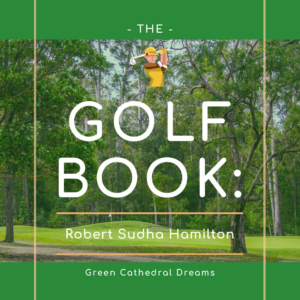 The Golf Book: Green Cathedral Dreams EPUB